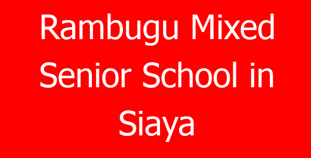 Rambugu Mixed Senior School in Siaya