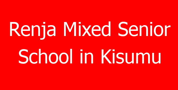 Renja Mixed Senior School in Kisumu