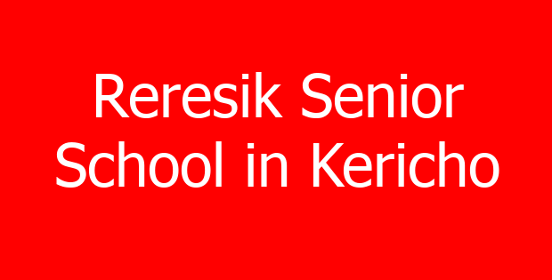 Reresik Senior School in Kericho