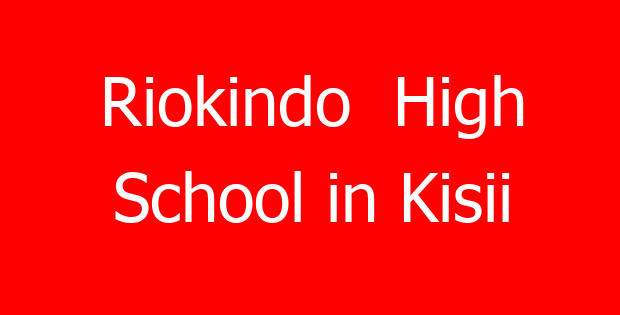 Riokindo  High School in Kisii