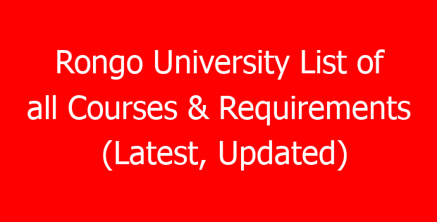 Rongo University List of all Courses & Requirements (Latest, Updated)