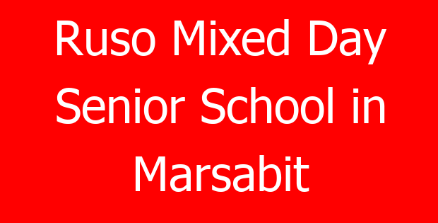 Ruso Mixed Day Senior School in Marsabit