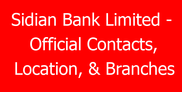 Sidian Bank Limited – Official Contacts, Location, & Branches