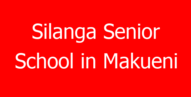 Silanga Senior School in Makueni