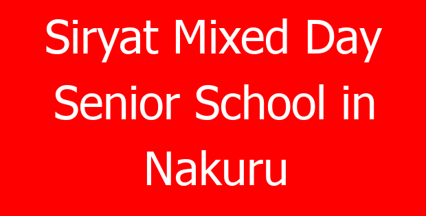 Siryat Mixed Day Senior School in Nakuru