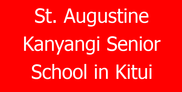 St. Augustine Kanyangi Senior School in Kitui