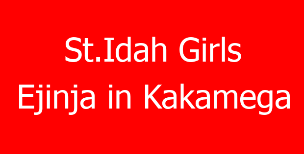 St.Idah Girls Ejinja in Kakamega