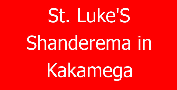 St. Luke’S Shanderema in Kakamega