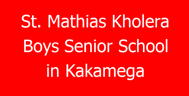 St. Mathias Kholera Boys Senior School in Kakamega
