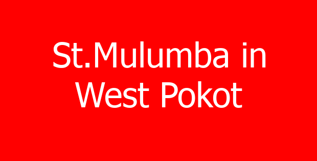 St.Mulumba in West Pokot