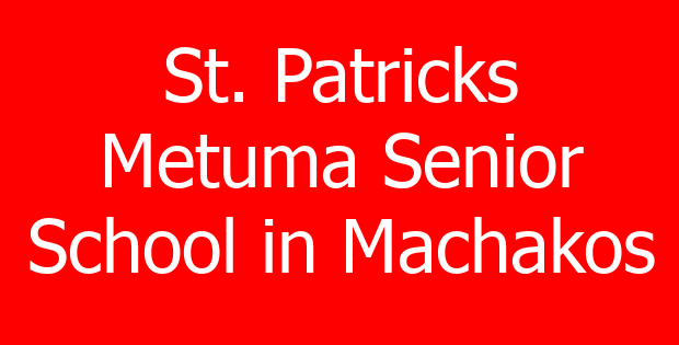 St. Patricks Metuma Senior School in Machakos