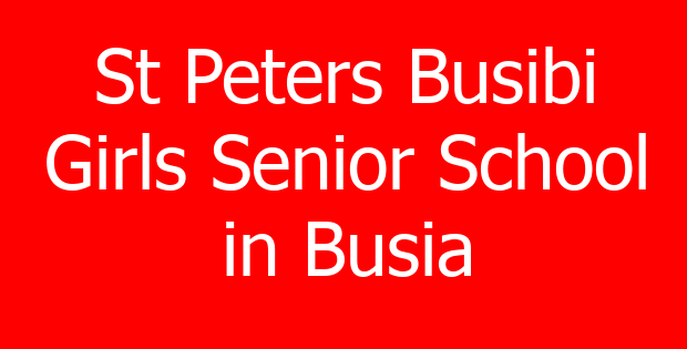 St Peters Busibi Girls Senior School in Busia