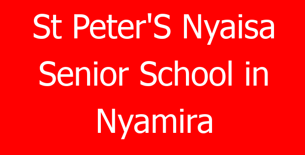 St Peter’S Nyaisa Senior School in Nyamira
