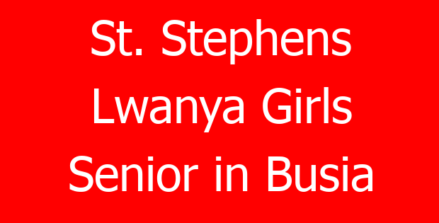 St. Stephens Lwanya Girls Senior in Busia