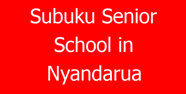 Subuku Senior School in Nyandarua
