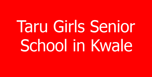 Taru Girls Senior School in Kwale