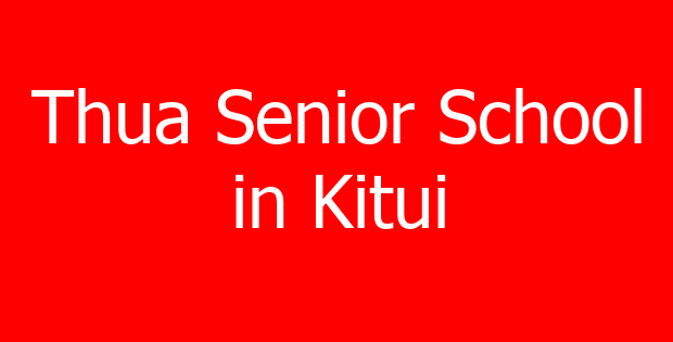 Thua Senior School in Kitui