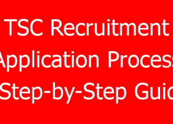 TSC Recruitment Application Process – Step-by-Step Guide
