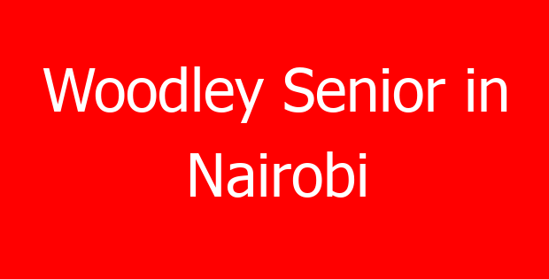 Woodley Senior in Nairobi