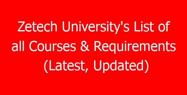 Zetech University’s List of all Courses & Requirements (Latest, Updated)